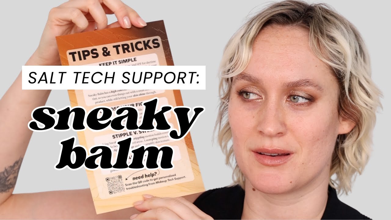 Sneaky Balm! Everything You Need to Know | Salt New York