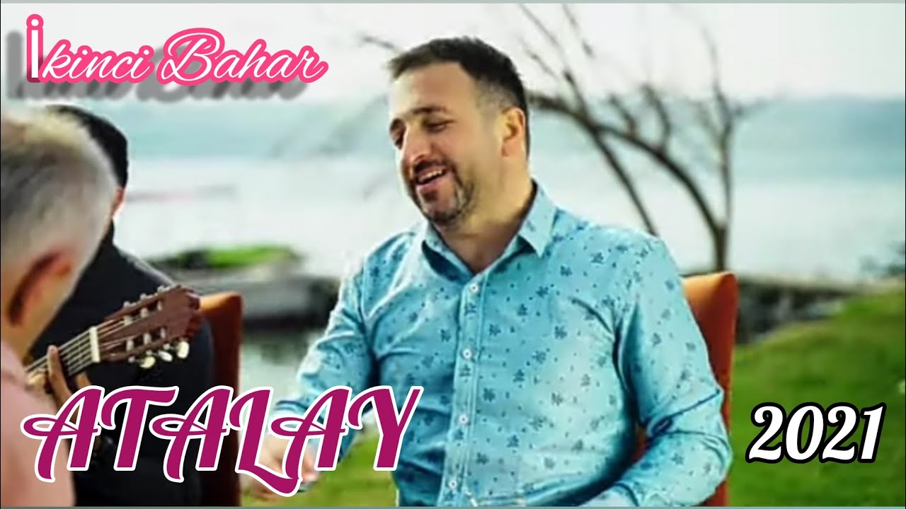 Atalay - İkinci Bahar
