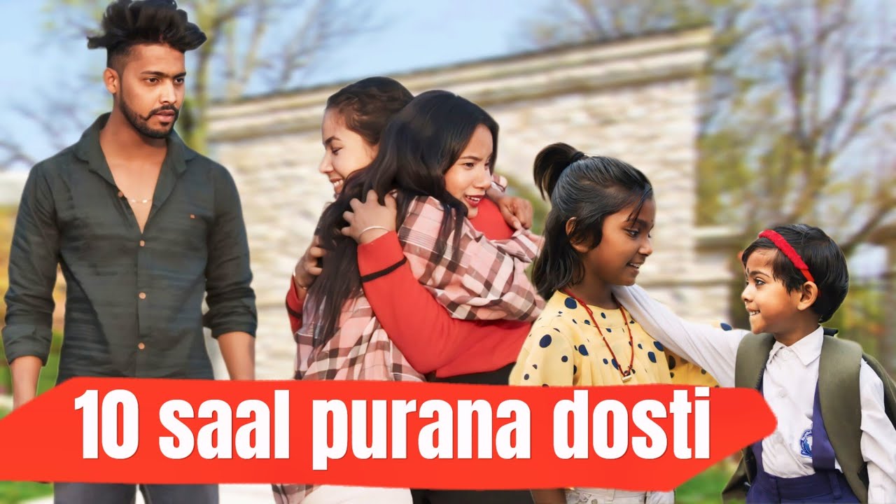 10 Sal Purana Dost/Tera Yaar Hoon Mein/A True Friendship Story/Best FriendForever