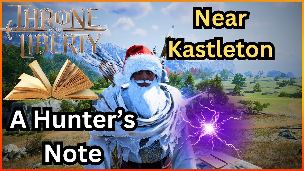 Throne and Liberty A Hunter's Note Locations (Near Kastleton Codex Collection)