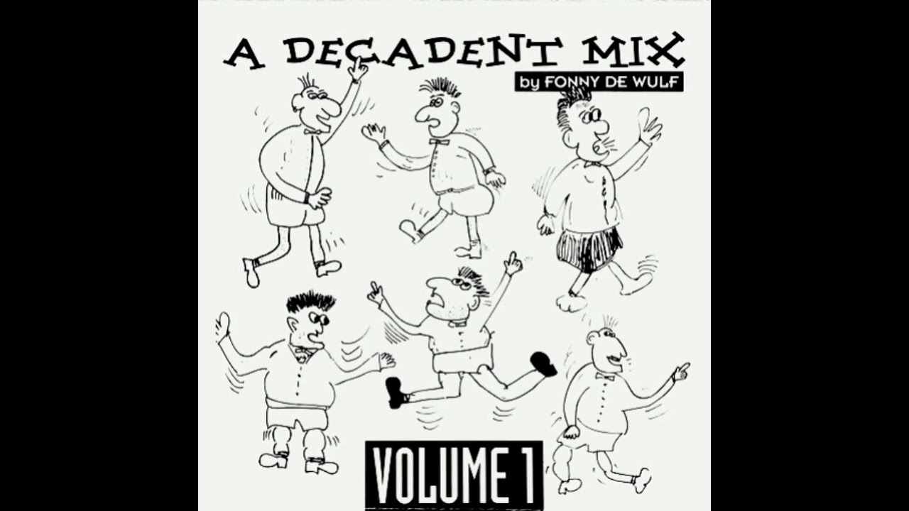Fonny De Wulf - A Decadent Mix Vol. 1 - Vinyl, 12