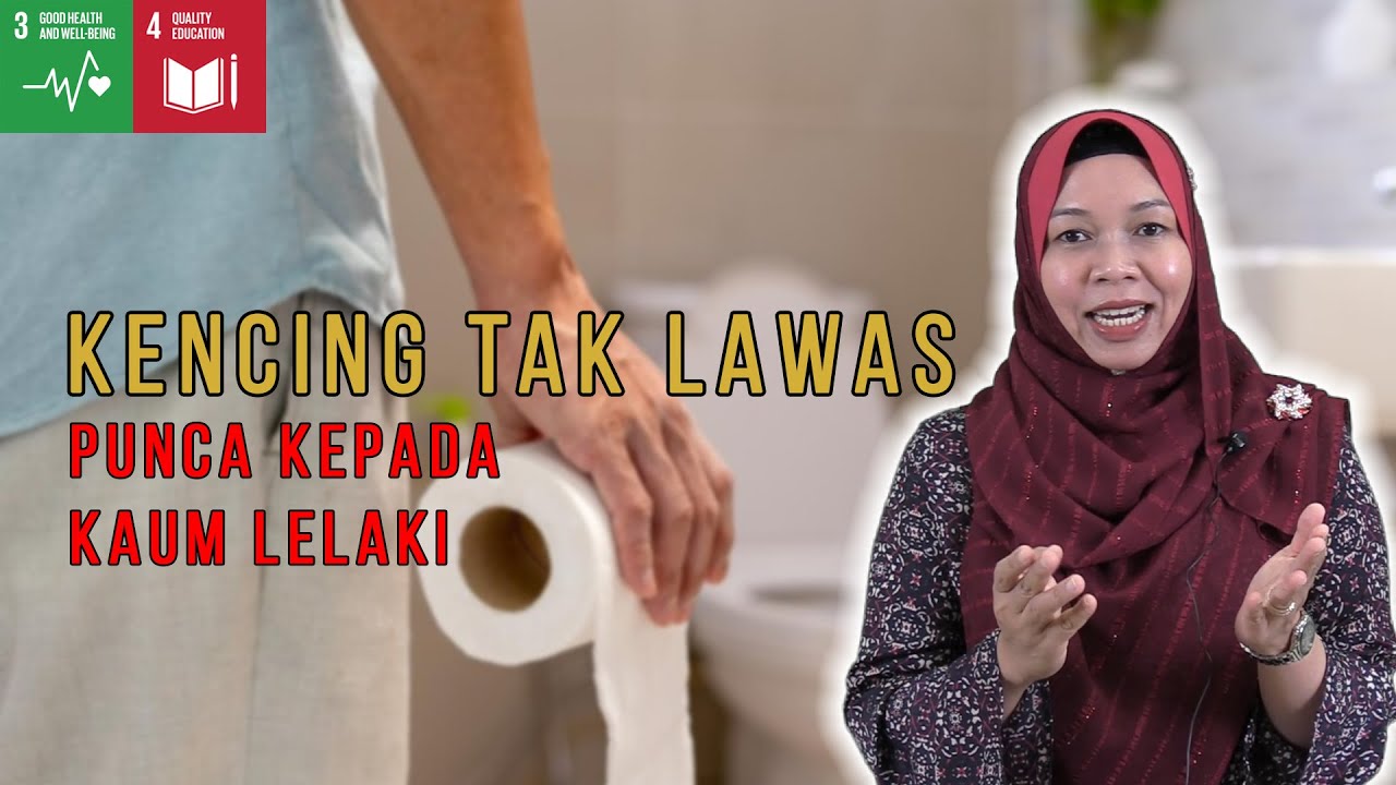 Kencing Tak Lawas: Punca bagi kaum lelaki
