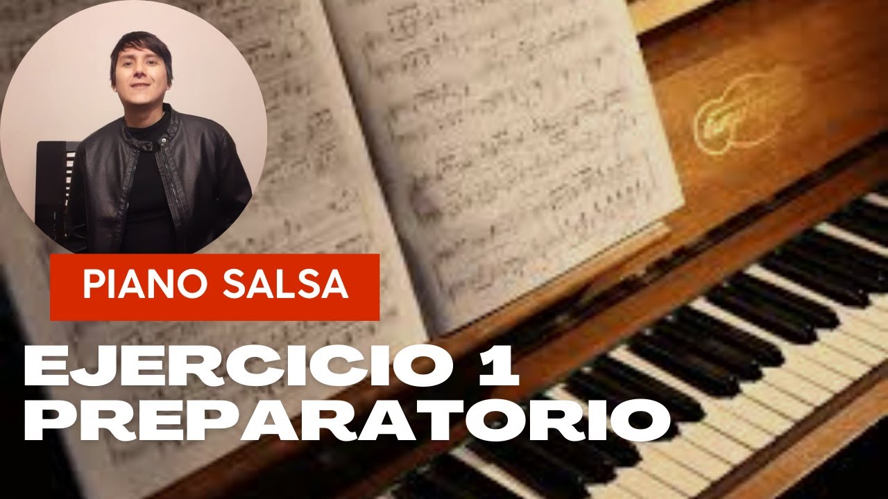 PIANO SALSA - EJERCICIO 01 PREPARATORIO (MONTUNOS)