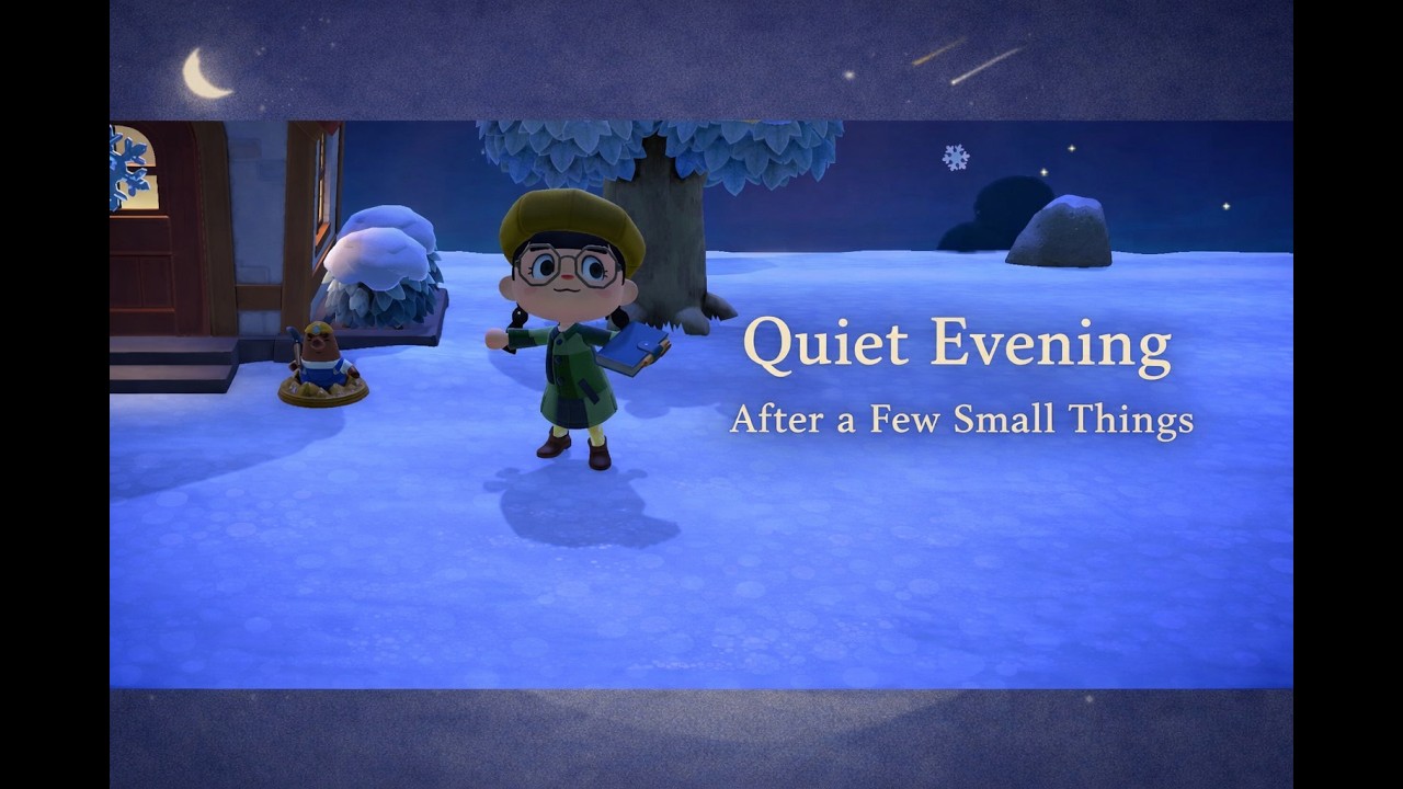 Quiet Evening ＃5 | After a Few Small Things | Animal Crossing