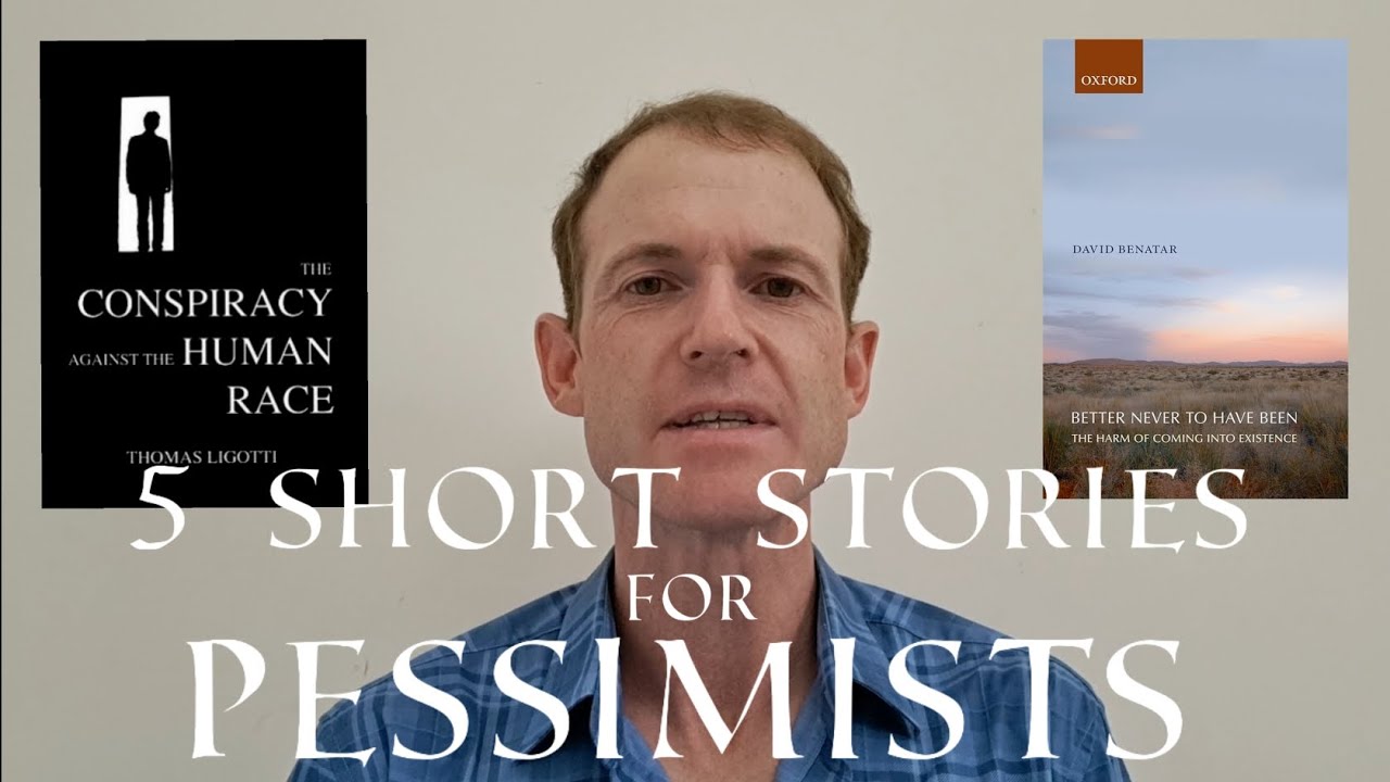 5 Short Stories for Pessimists