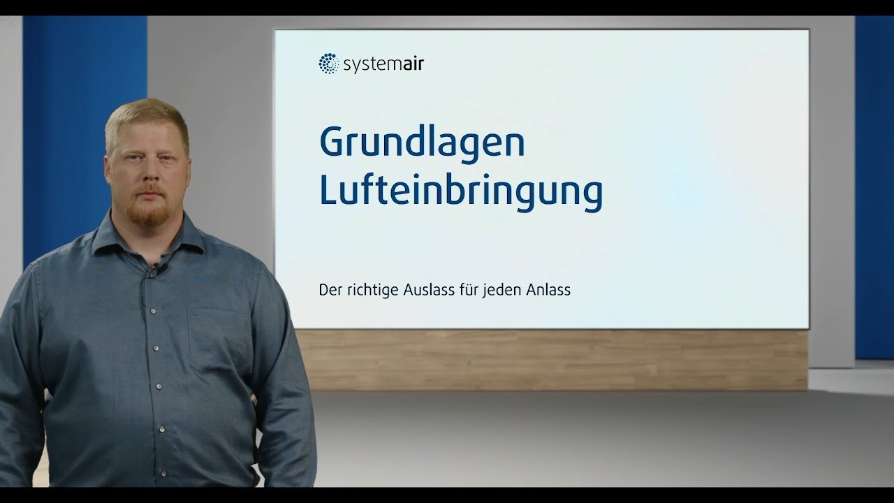 Grundlagen Lufteinbringung – der richtige Auslass für jeden Anlass