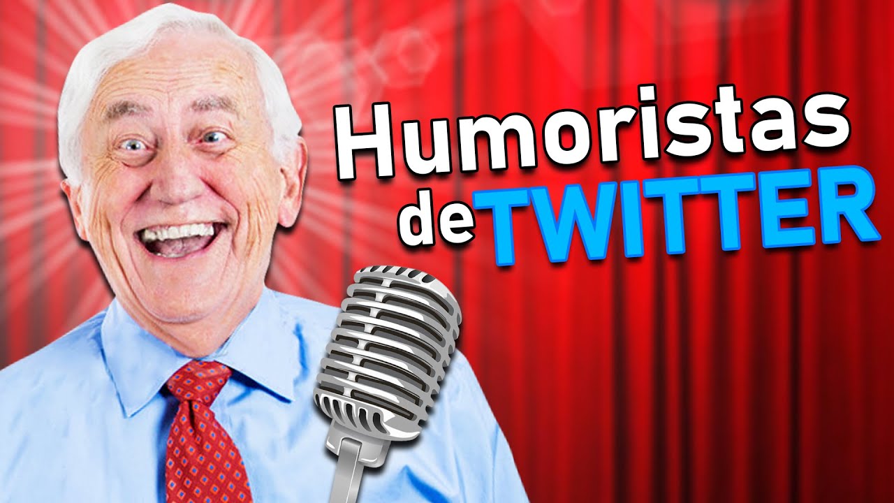 HUMORISTAS EN TWITTER