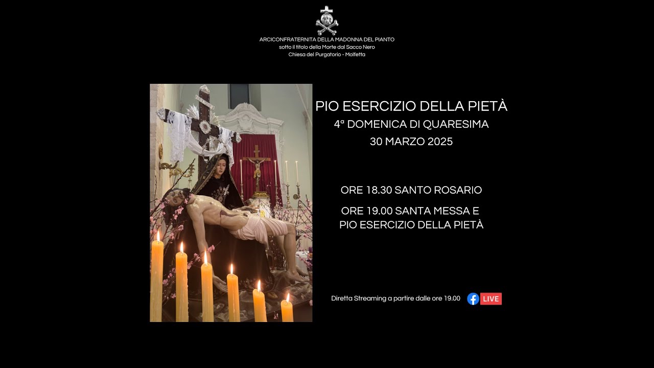 4&ordf; Domenica di Quaresima. Pio Esercizio della Piet&agrave;. 30 Marzo 2025