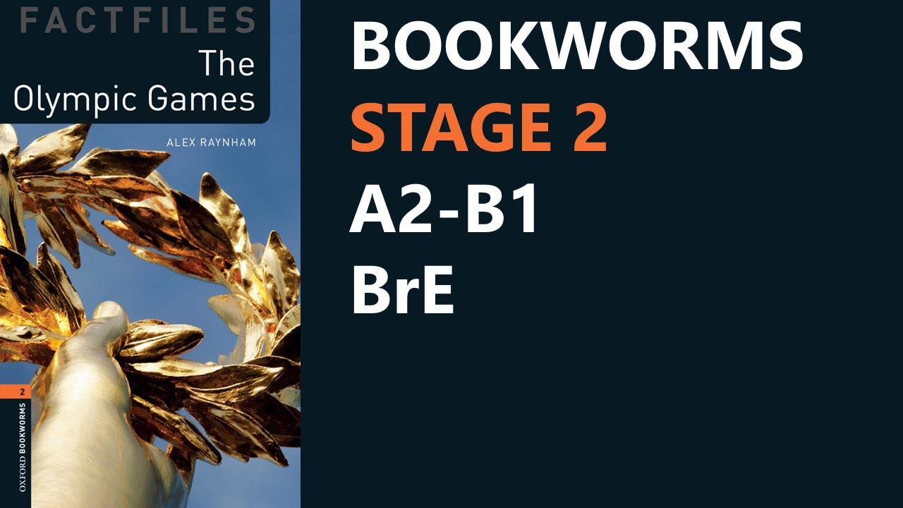 The Olympic Games 📕 Factfiles | Bookworms Stage 2