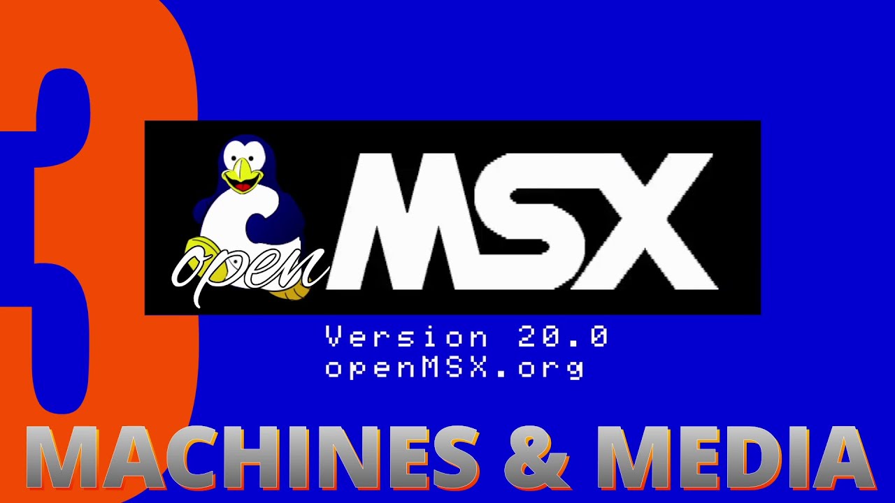 openMSX 20.0 tutorial: 3. Menus: Machine & Media