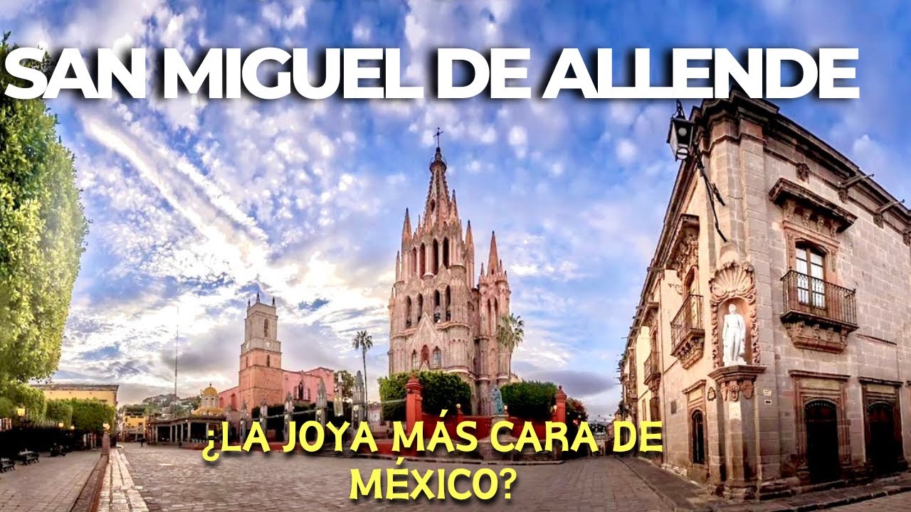 San Miguel De Allende , GUANAJUATO 🇲🇽 TODO lo que TIENES que SABER