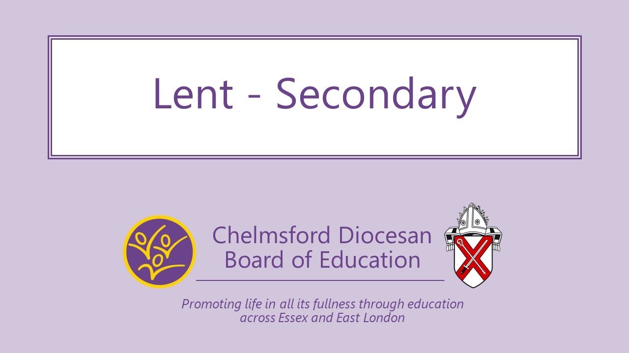 Lent Collective Worship - Secondary