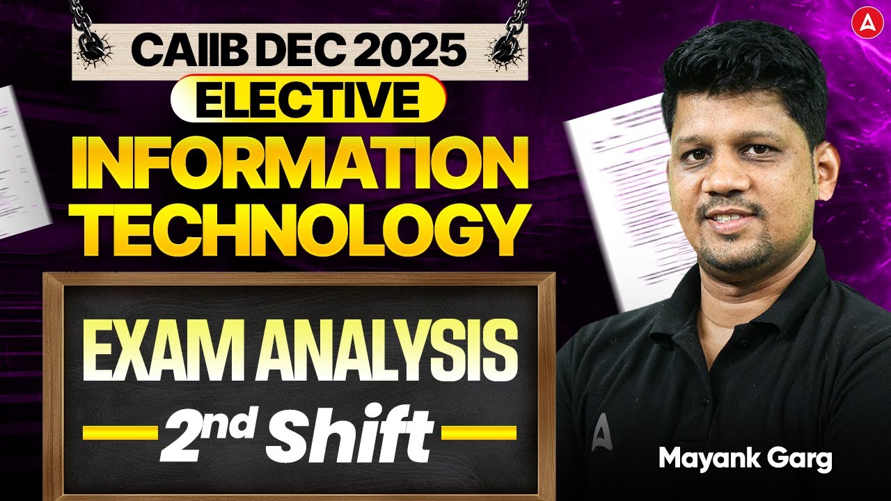 CAIIB IT Elective Exam Analysis Shift 2 | CAIIB IT & Digital Banking Paper Review Dec 2025 | Mayank