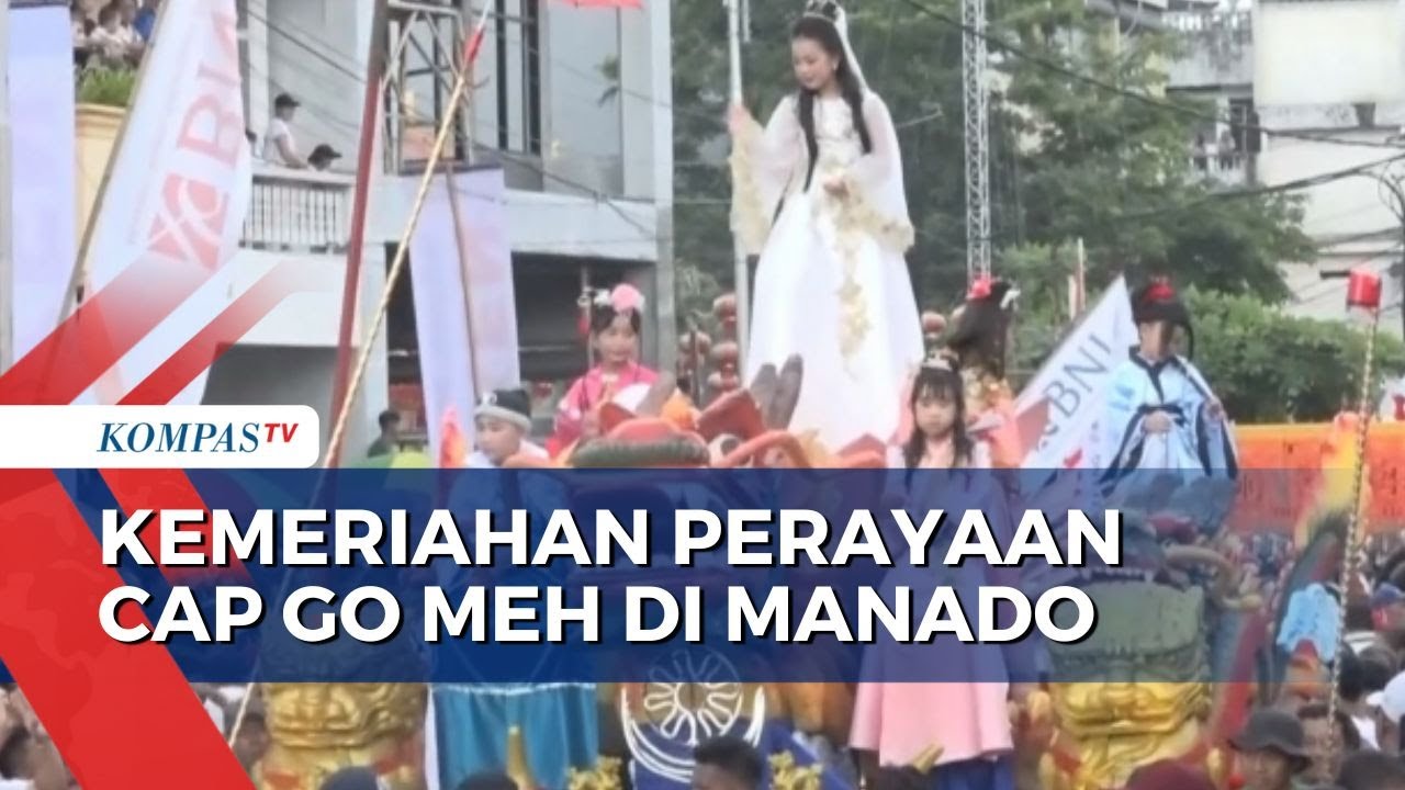Kemeriahan Perayaan Cap Go Meh di Manado,  Jadi Daya Tarik Wisatawan Lokal dan Asing