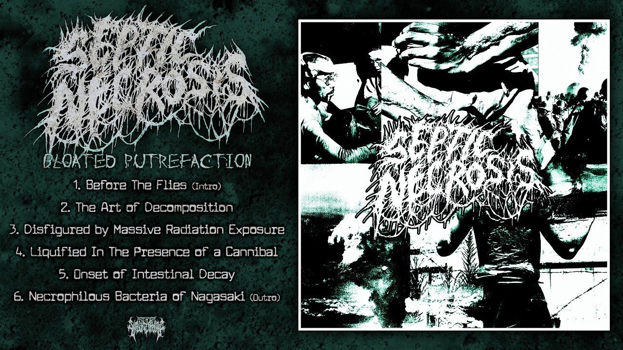 SEPTIC NECROSIS - Bloated Putrefaction (Full EP Stream - 2024)