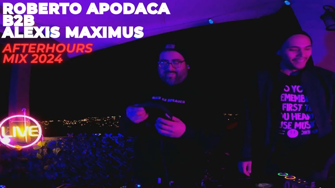 Afterhours House Mix 2024 | House + Deep Tech | Roberto Apodaca b2b Alexis Maximus