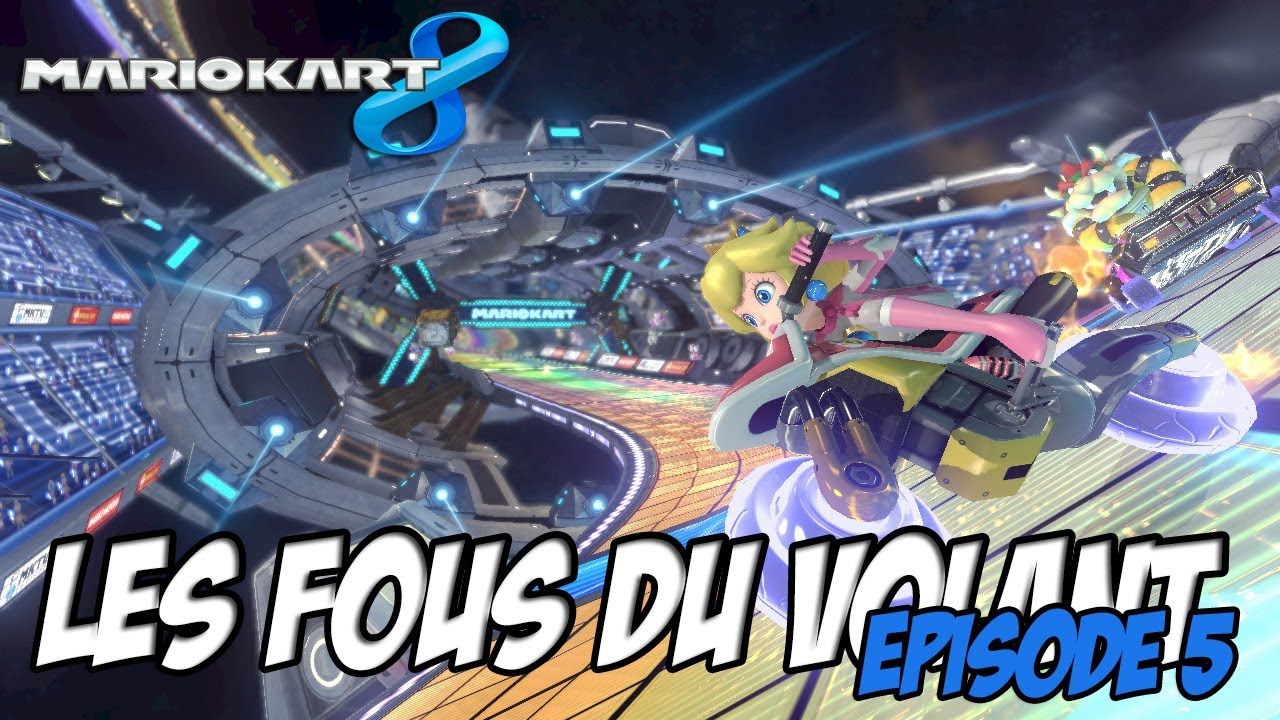 Mario Kart 8: Les fous du volant / Arc-en-Ciel | Episode 5