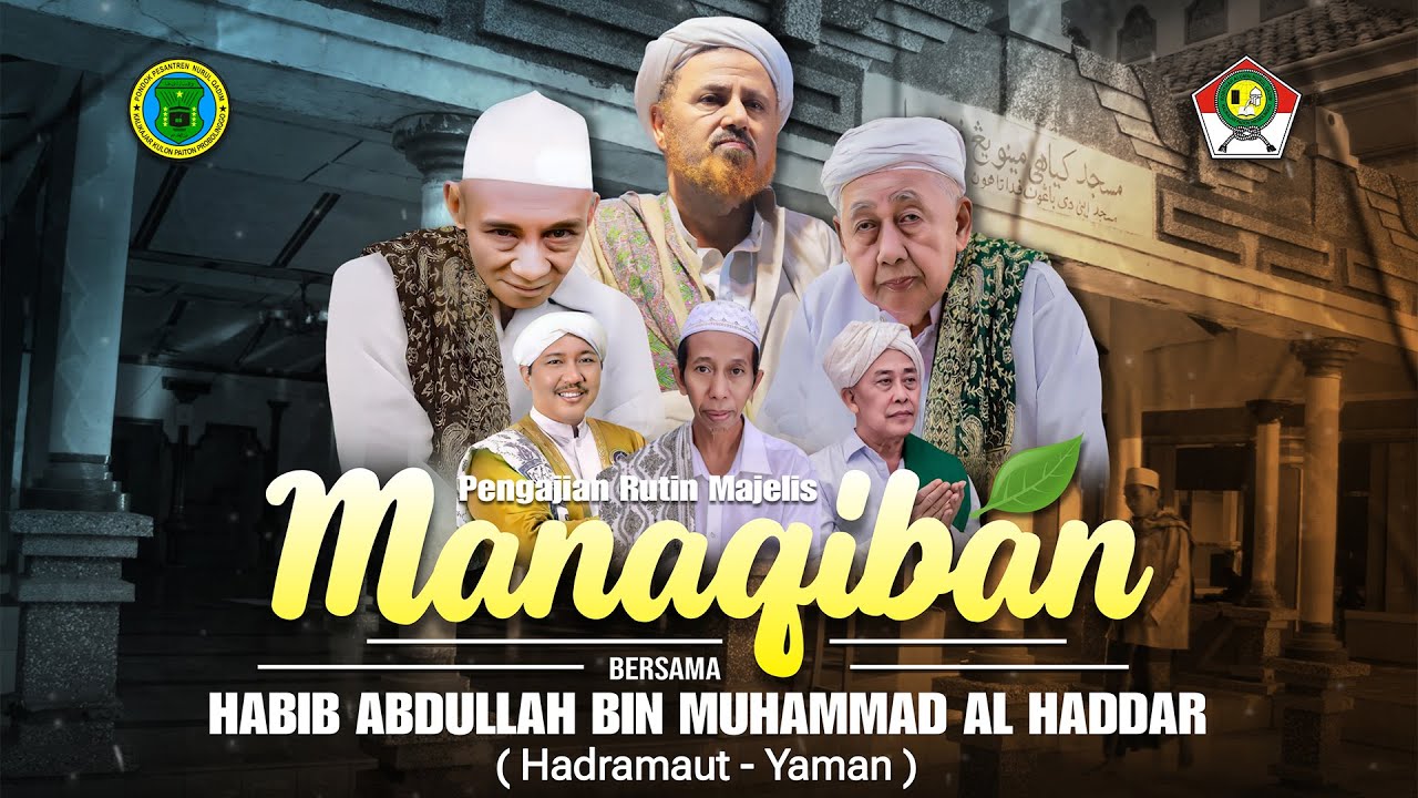 🔴LIVE MAJELIS MANAQIBAN MALAM JUM'AT MANIS BERSAMA HABIB ABDULLAH BIN MUHAMMAD BIN ABDULLAH ALHADDAR