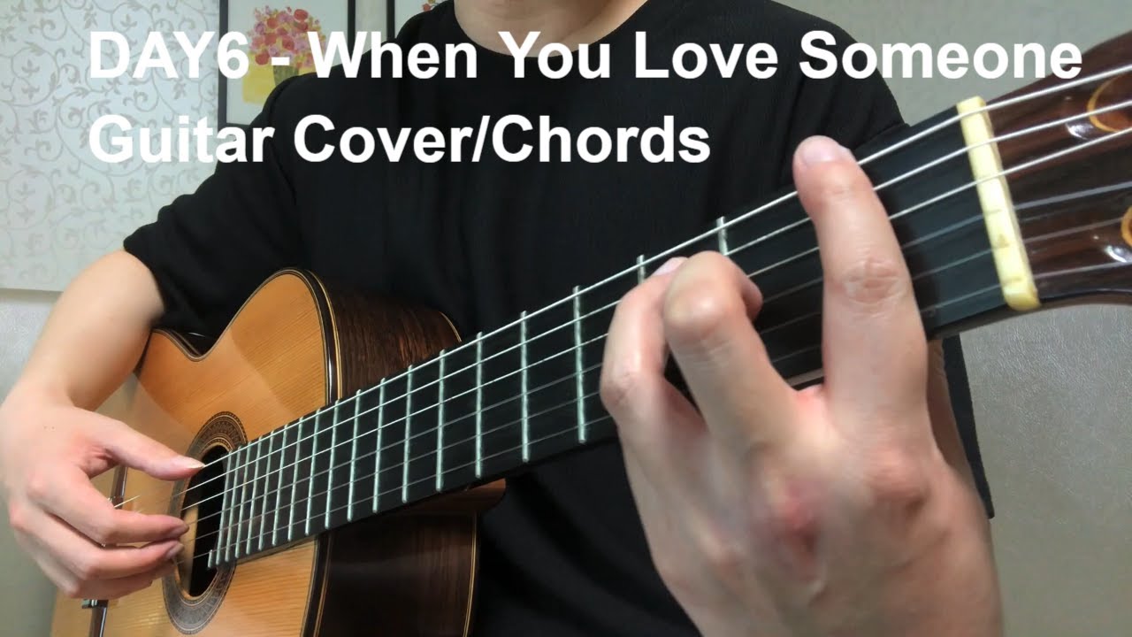 DAY6 데이식스 When you love someone 그렇더라고요 Guitar Cover/Chords 기타 커버/코드