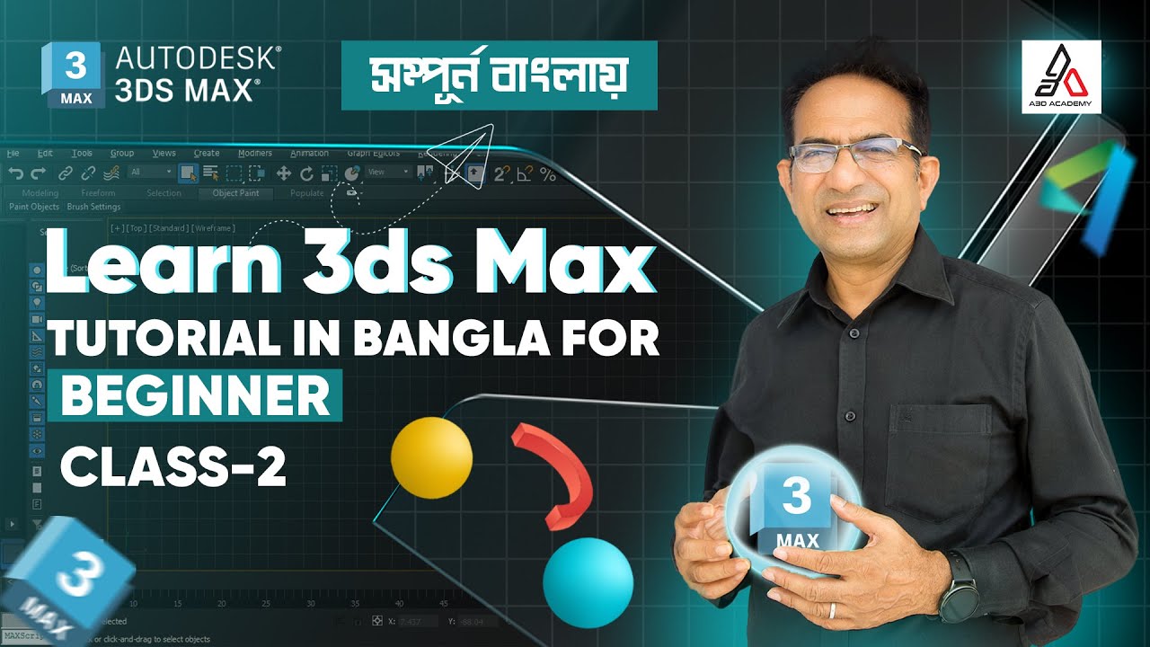 Learn 3d Max Tutorial in Bangla for Beginner | Lesson 2 | A3D Academy | Arif Ahmed