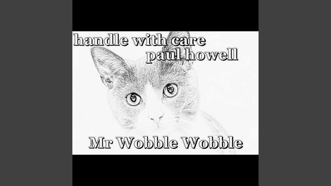 Wobble Wobble