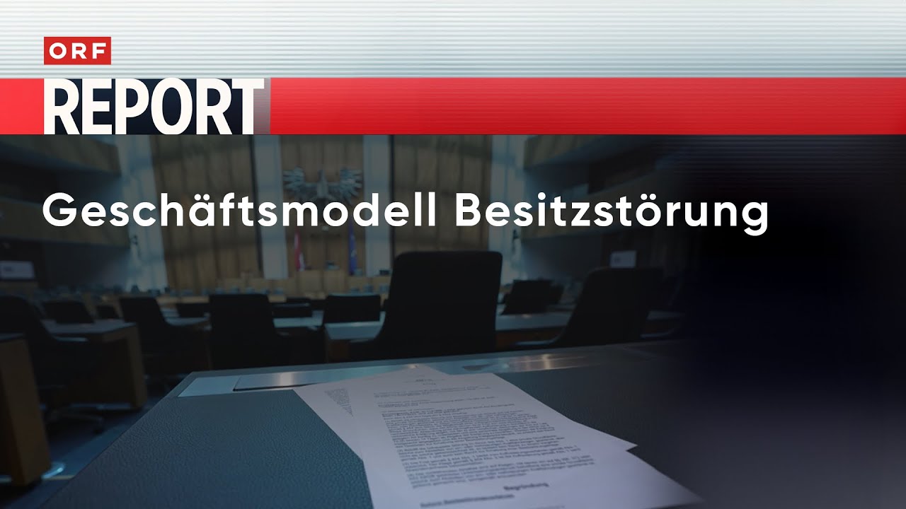 Geschäftsmodell Besitzstörung | Report 16.07.2024