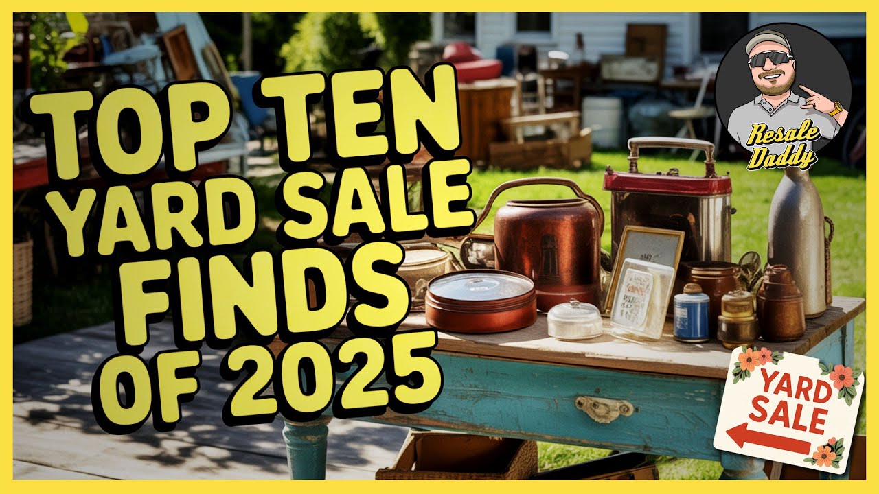 TOP 10 YARD SALE FINDS OF 2025  (number 7 will shock you)