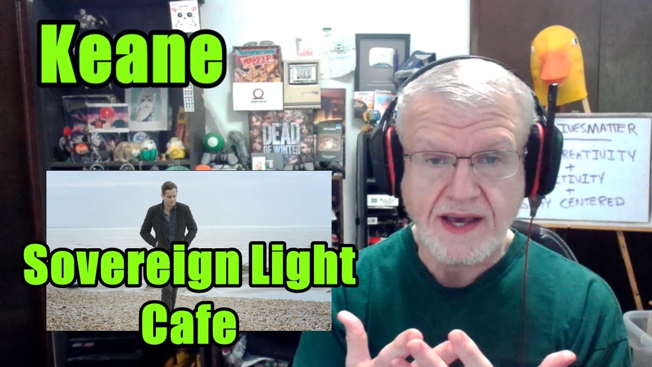 Keane - Sovereign Light Cafe | NearlySeniorCitizen Reacts #9
