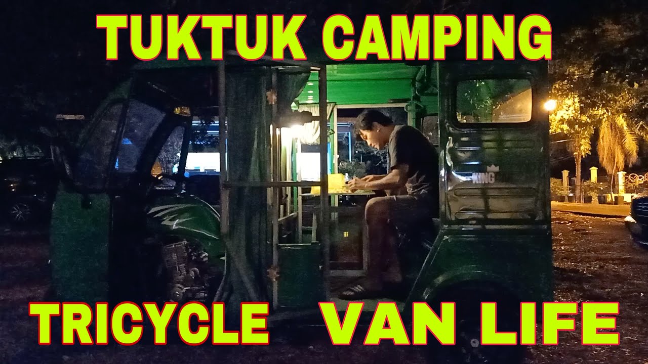 TUKTUK CAMPING  \\  ALMOST VAN LIFE  \\  KINGCAB SKYGO \\  TRICYCLE CAMPING \\  PINOY SILENT VLOG