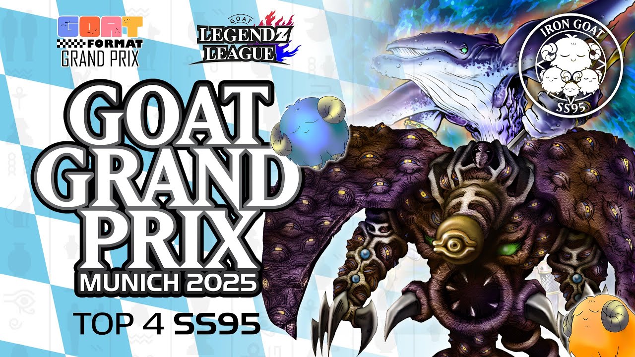 Deck Profile! Top 4 GGP München Goat Control [SS95]!