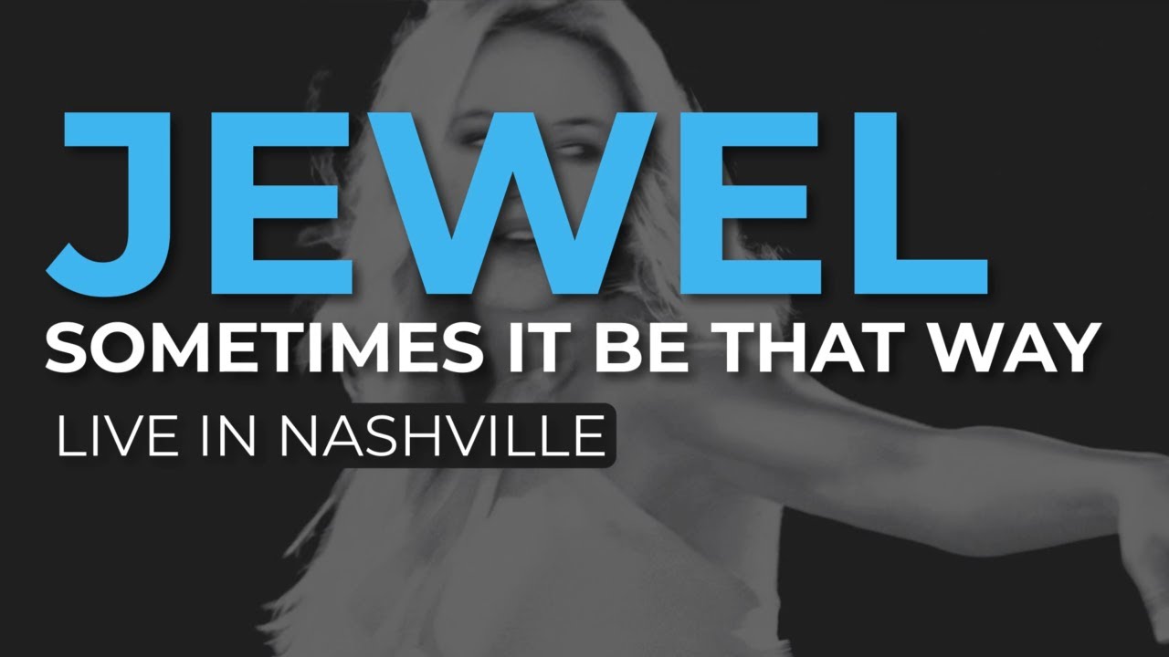 Jewel - Sometimes It Be That Way (Live) (Official Audio)