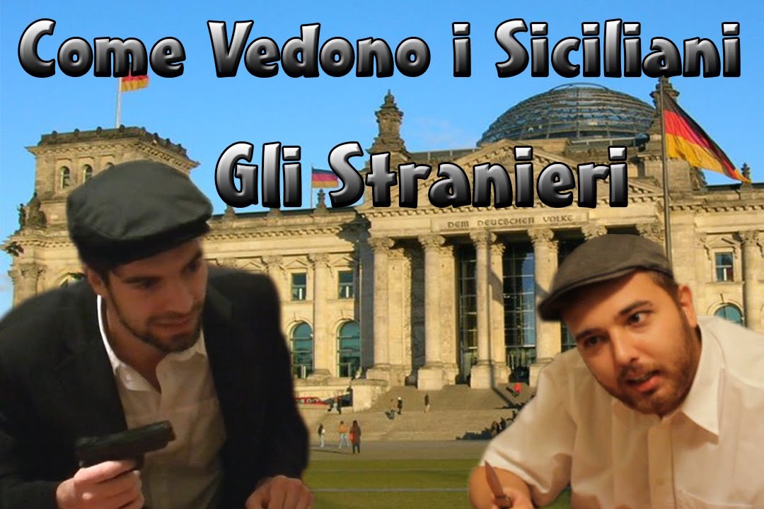 Come Vedono i Siciliani - Gli Stranieri