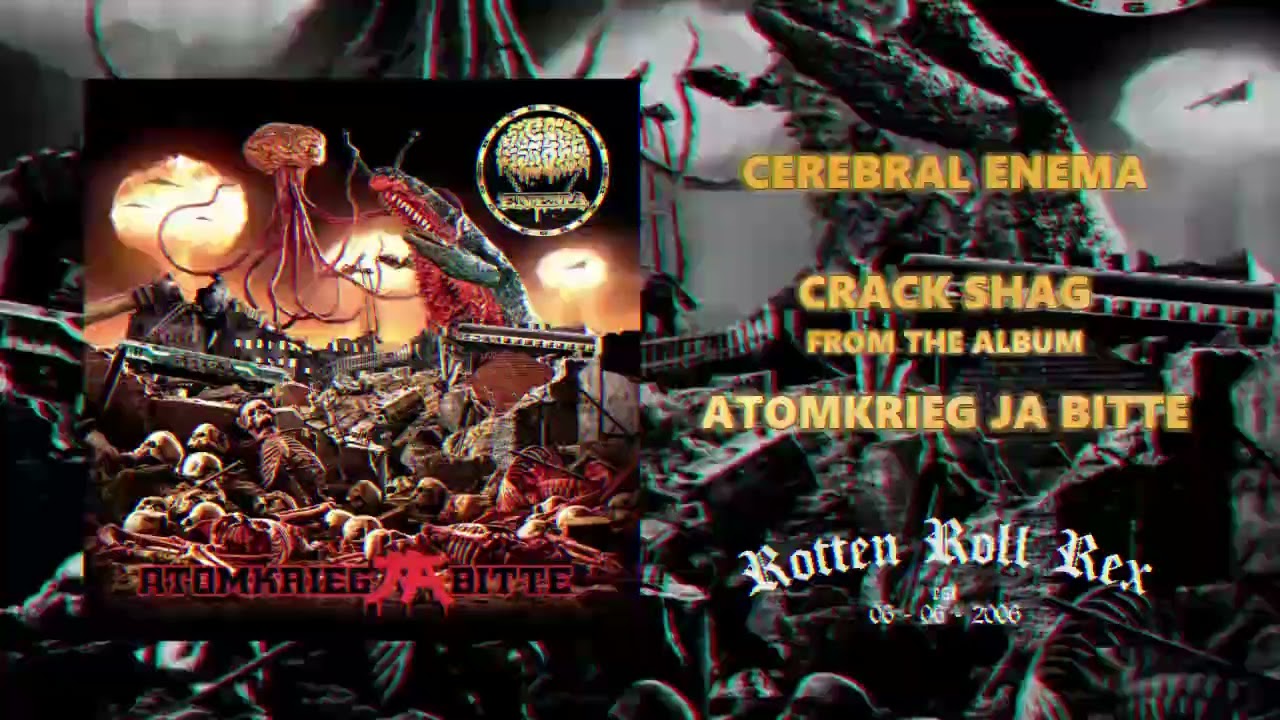 Cerebral Enema - Crack Shag