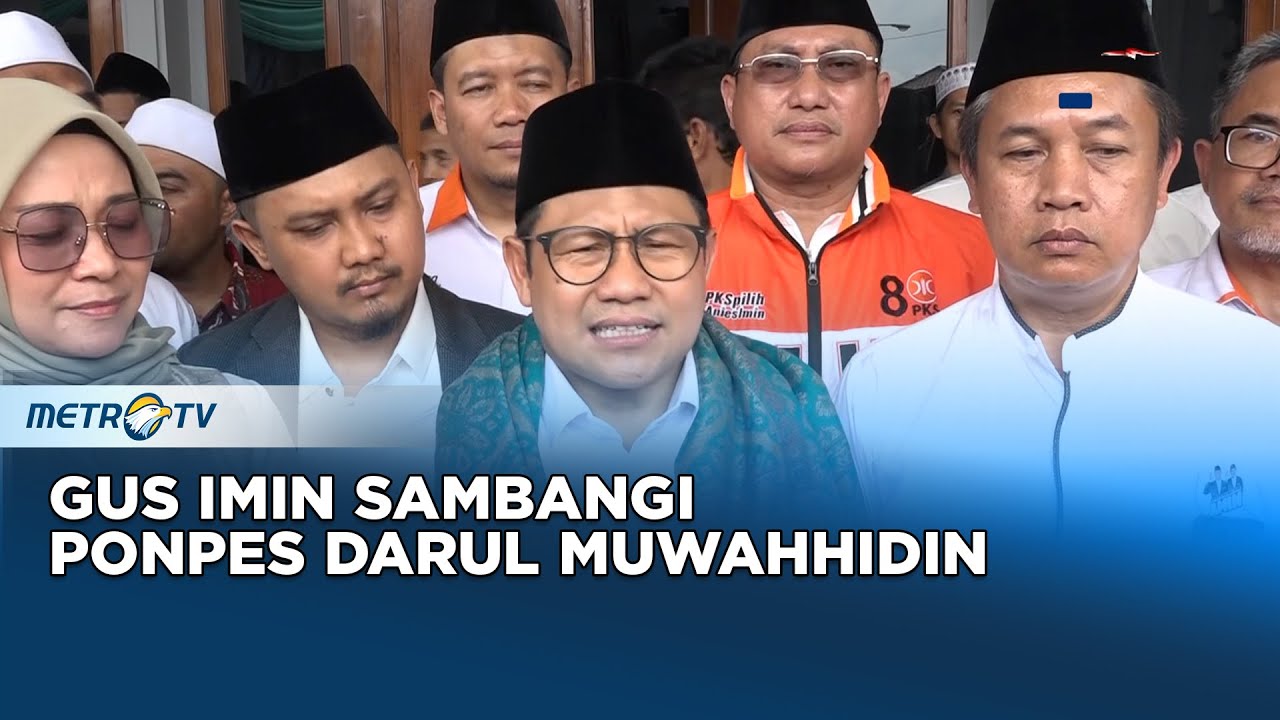Berita Pemilu - Gus Imin Sambangi Ponpes Darul Muwahhidin
