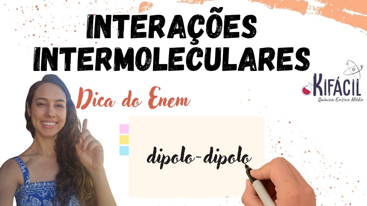 Dica de Química para o ENEM - Interações Intermoleculares