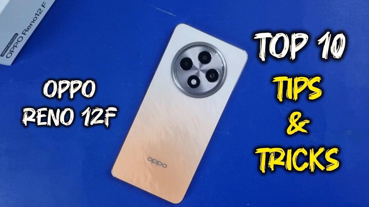 Oppo Reno 12F Top 10 Most Useful Features You Should Know | Top New Tips & Tricks ⚡️