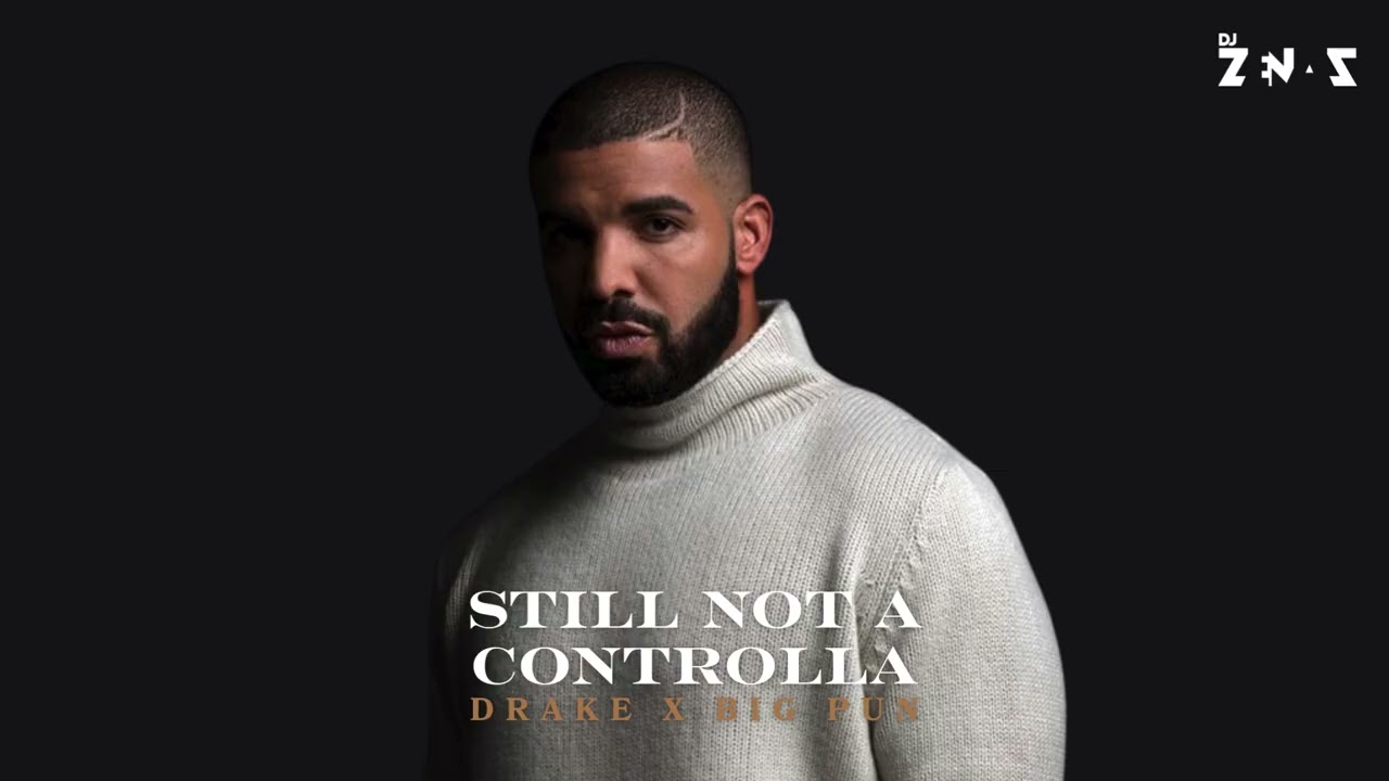 Drake x Big Pun - Still Not a Controlla (DJ Zenas Mashup)