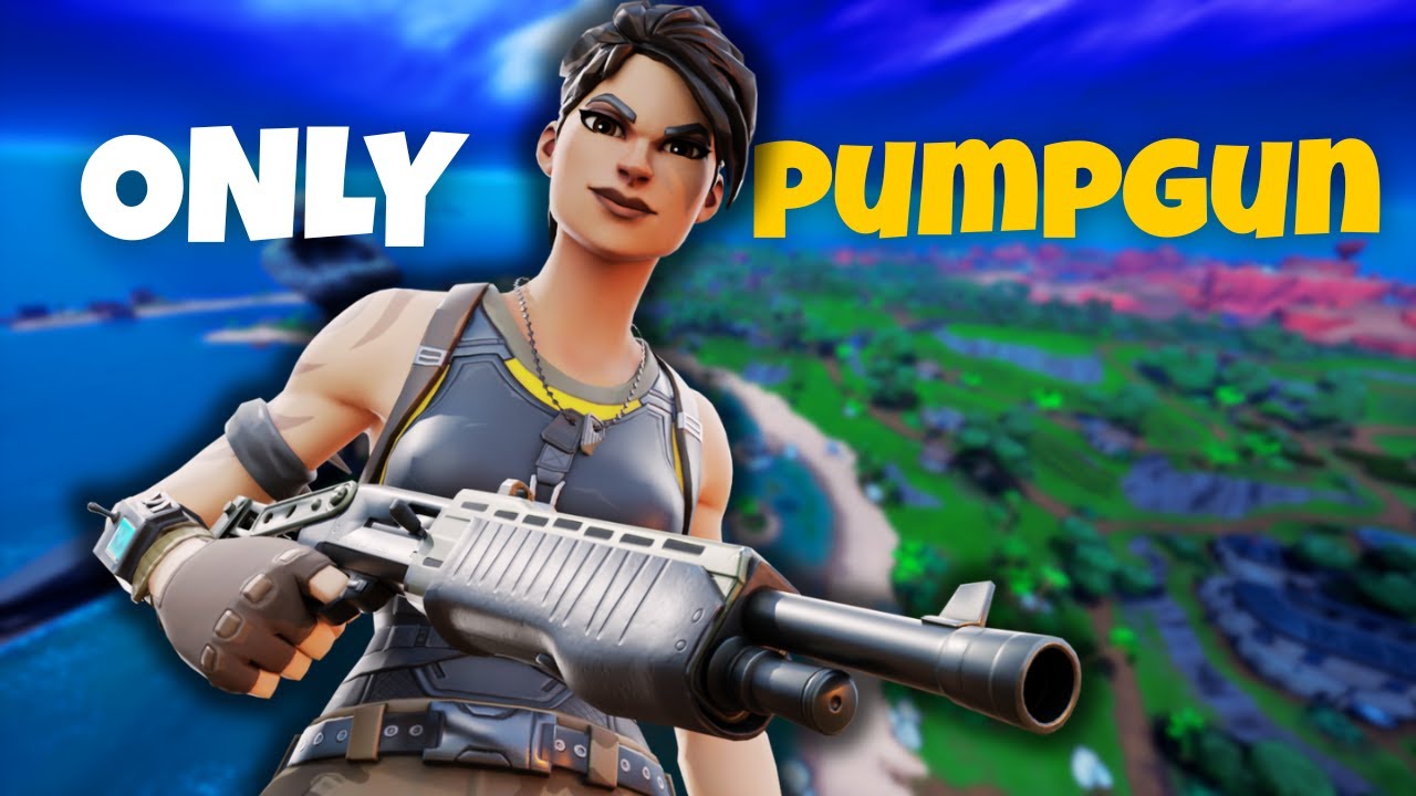 ONLY PUMPGUN in Fortnite!