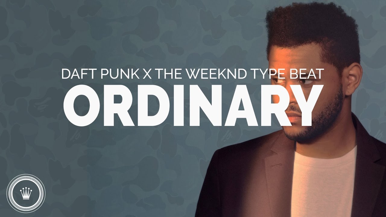 The Weeknd x Daft Punk Type Beat - Ordinary (SOLD)
