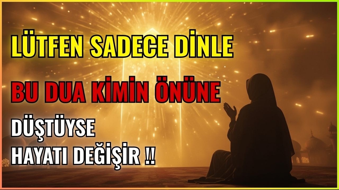 SIKINTIYA KALKAN SIRLI DUA - Sıkıntıya Karşı En Güçlü Dua!