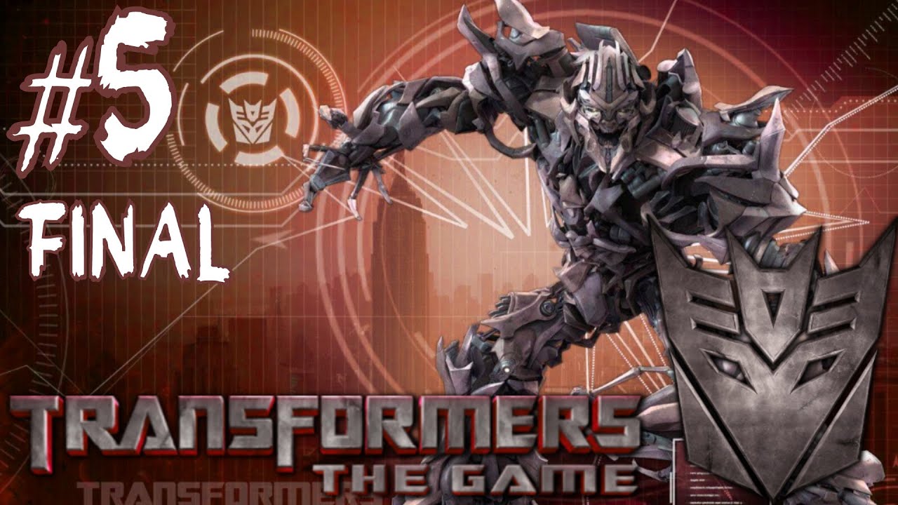 Transformers The Game - Decepticons #5 FİNAL [KÖTÜLERİN ZAFERİ]