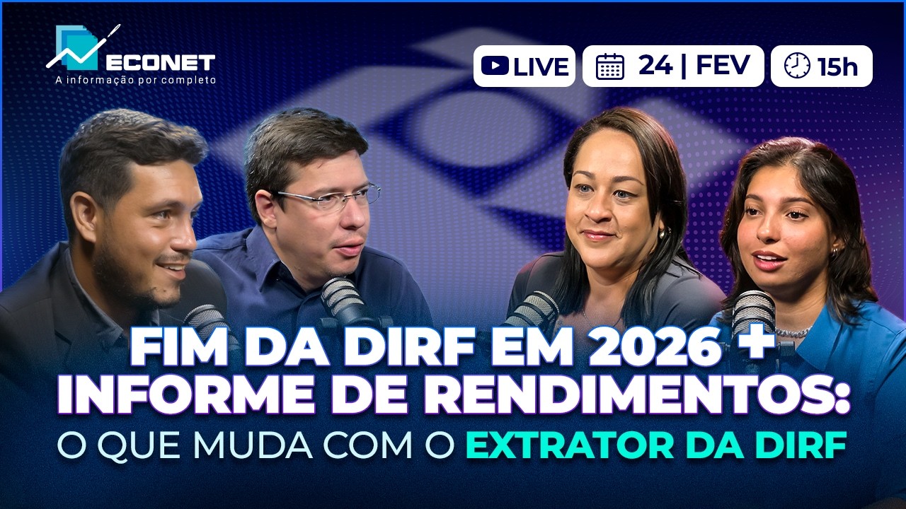 FIM DA DIRF EM 2026 + INFORME DE RENDIMENTOS: O QUE MUDA COM O EXTRATOR DA DIRF