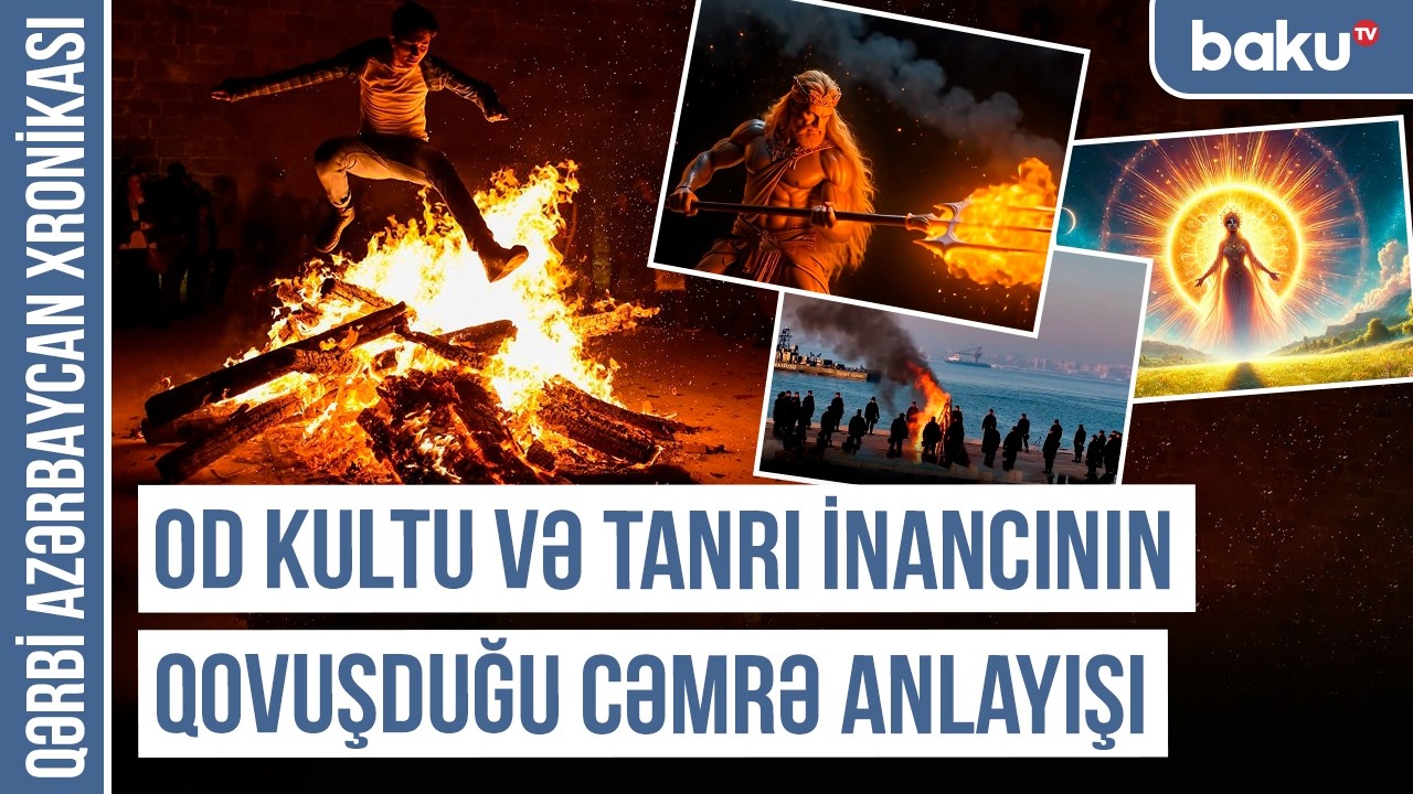 Çərşənbə axşamı niyə bəd ruhlarla mübarizə gecəsi hesab olunur? - QƏRBİ AZƏRBAYCAN XRONİKASI