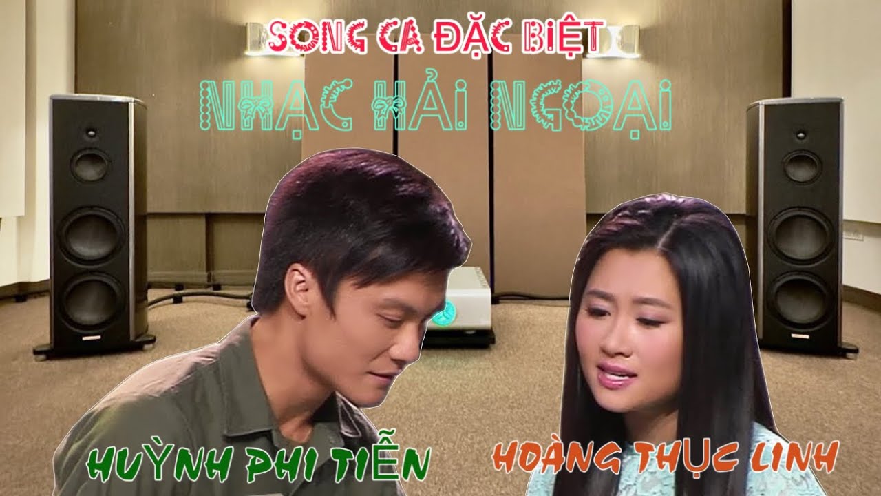 HUỲNH PHI TIỄN & HOÀNG THỤC LINH | NHỮNG TUYỆT PHẨM CHỌN LỌC HAY NHẤT 