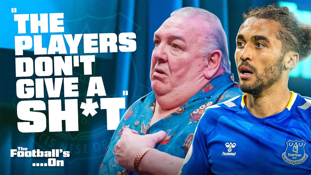 Have Everton Players Let The Club Down? | The Football's On