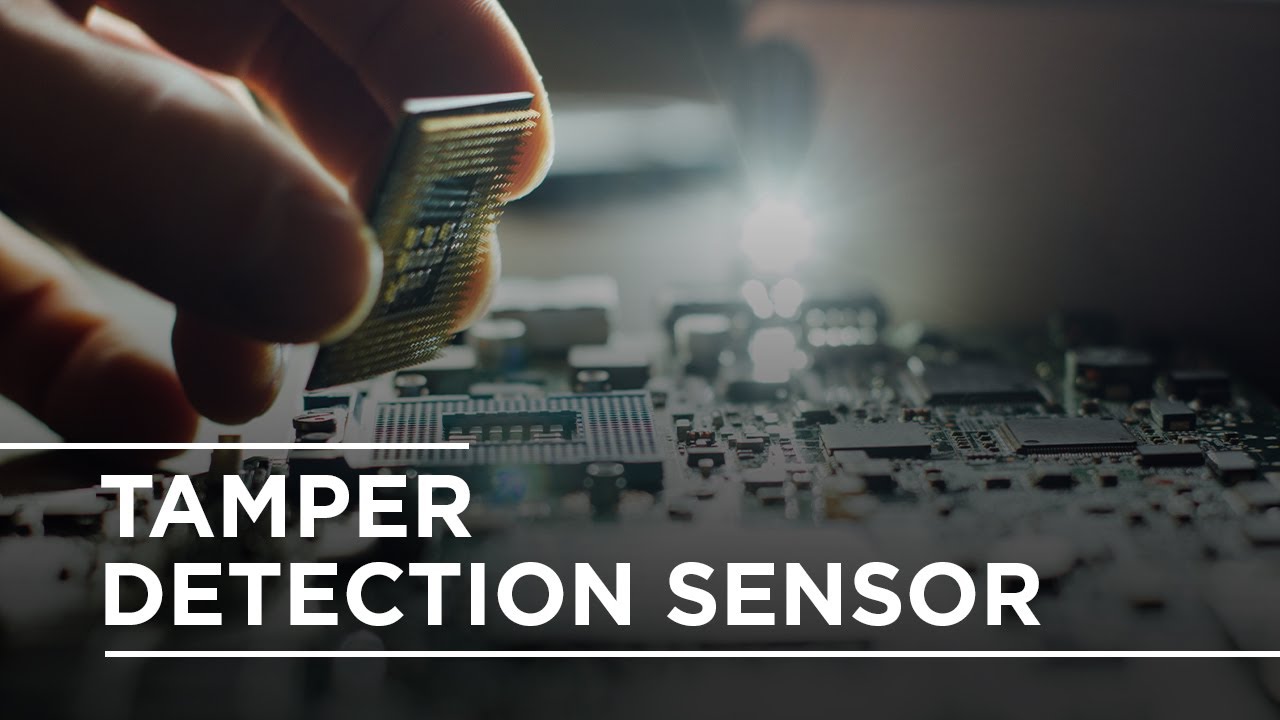 Tamper Detection Sensors