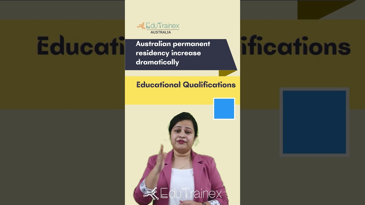Australia PR Educational Qualifications