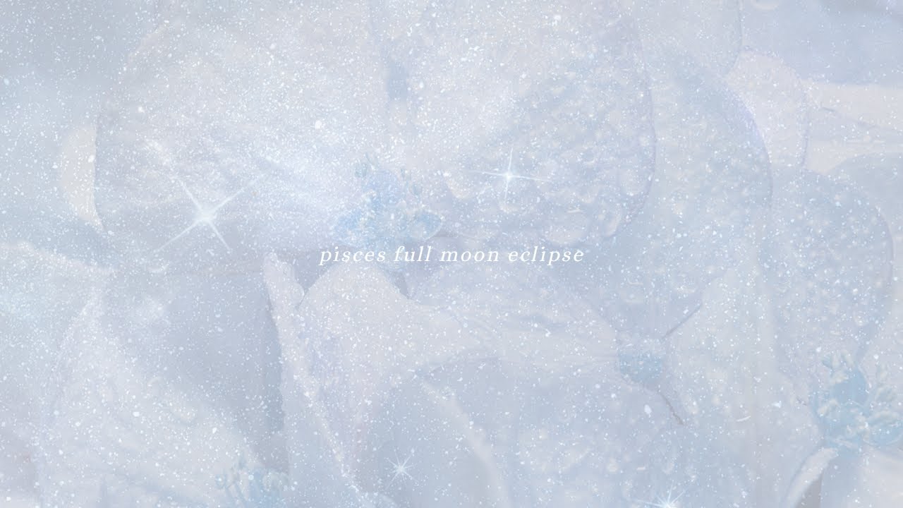 pisces full moon eclipse