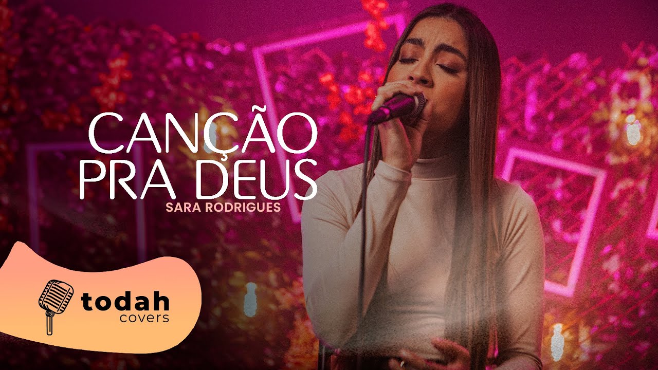 Sara Rodrigues | Canção Pra Deus [Cover Misaias Oliveira]