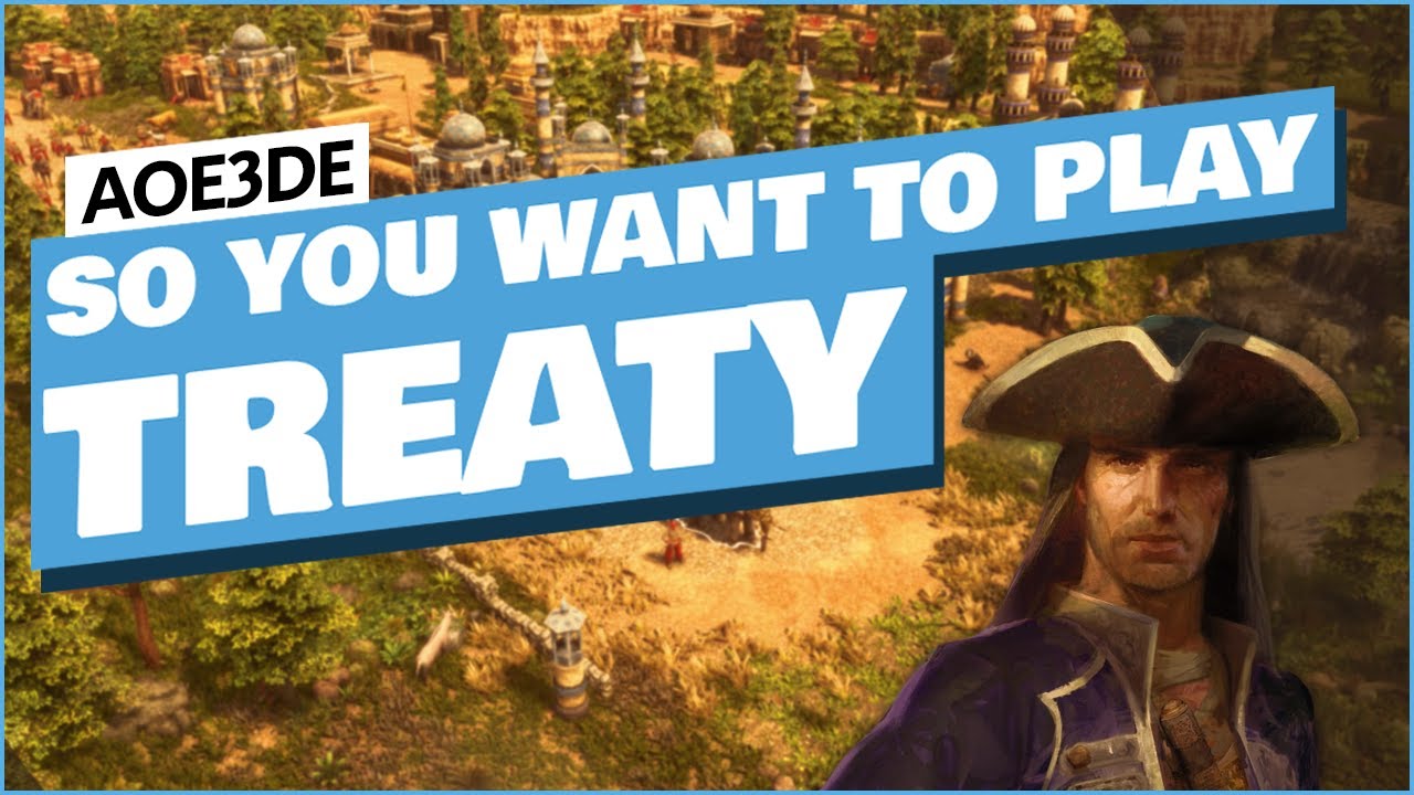 Age of Empires 3 DE Beginners Treaty Guide